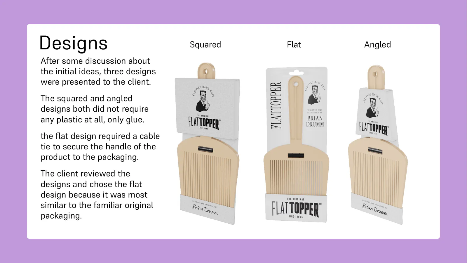 Flattopper design variations
